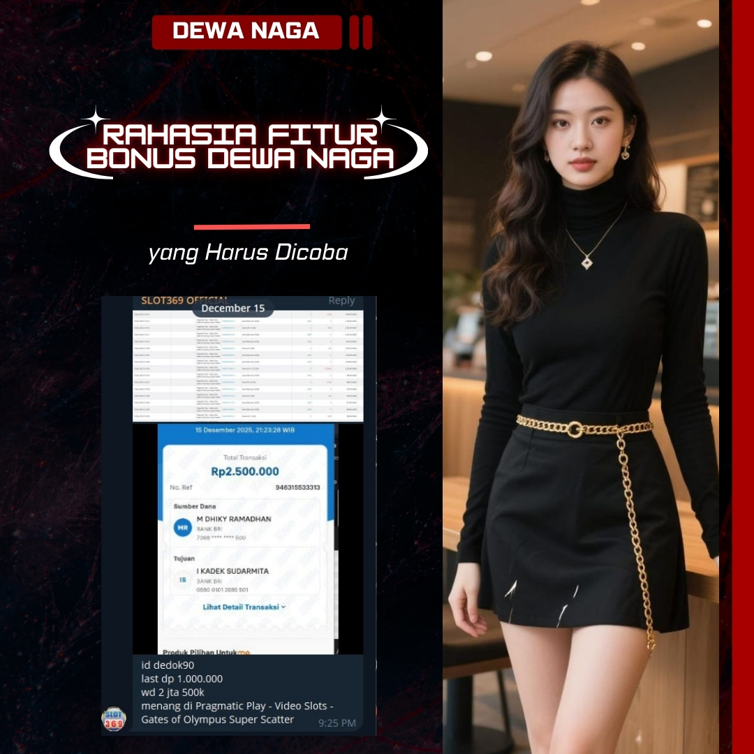 Rahasia Fitur Bonus Dewa Naga yang Harus Dicoba